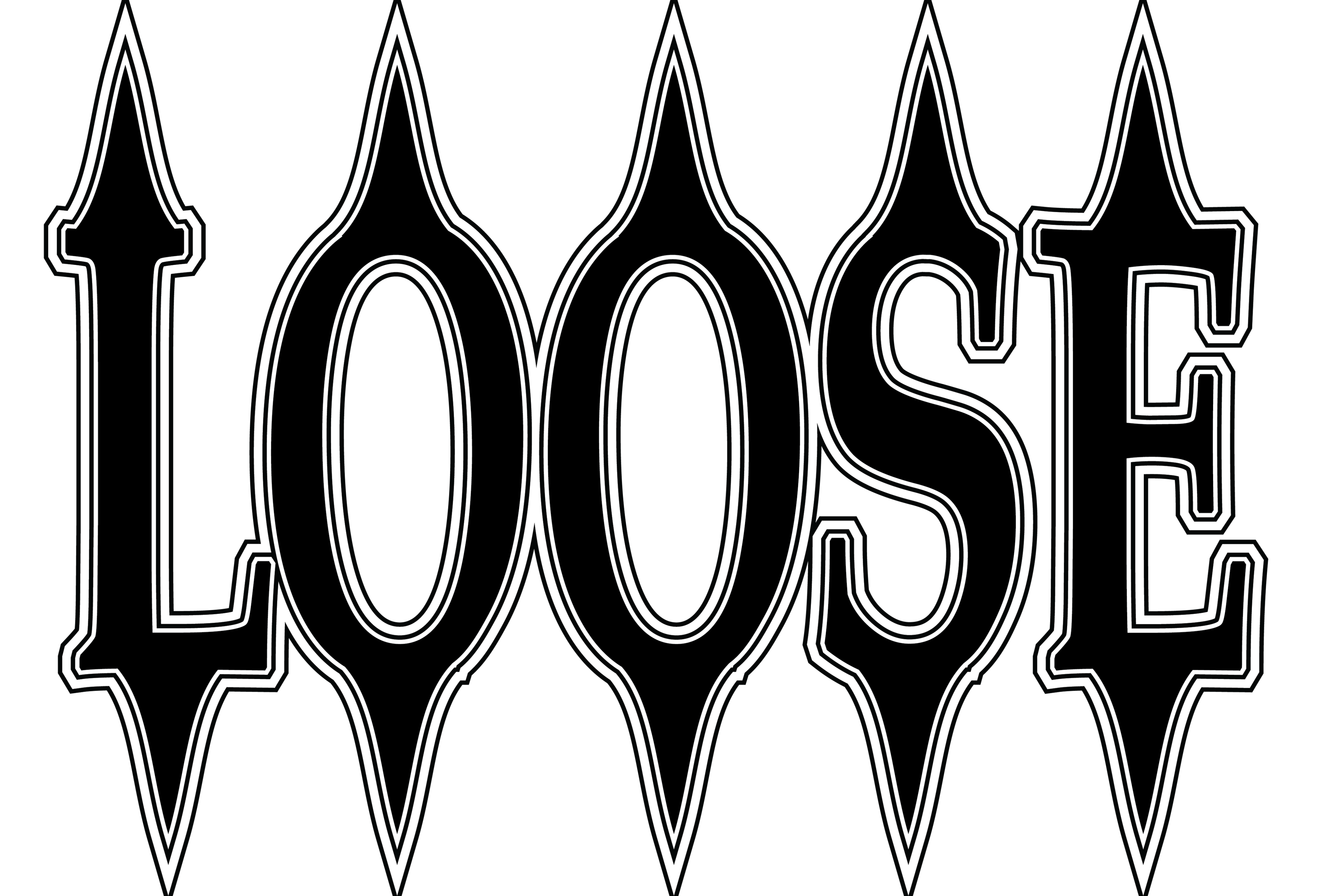 LOOSE